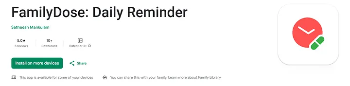FamilyDose: Daily Reminder on the Google Play Store with a 5-star rating