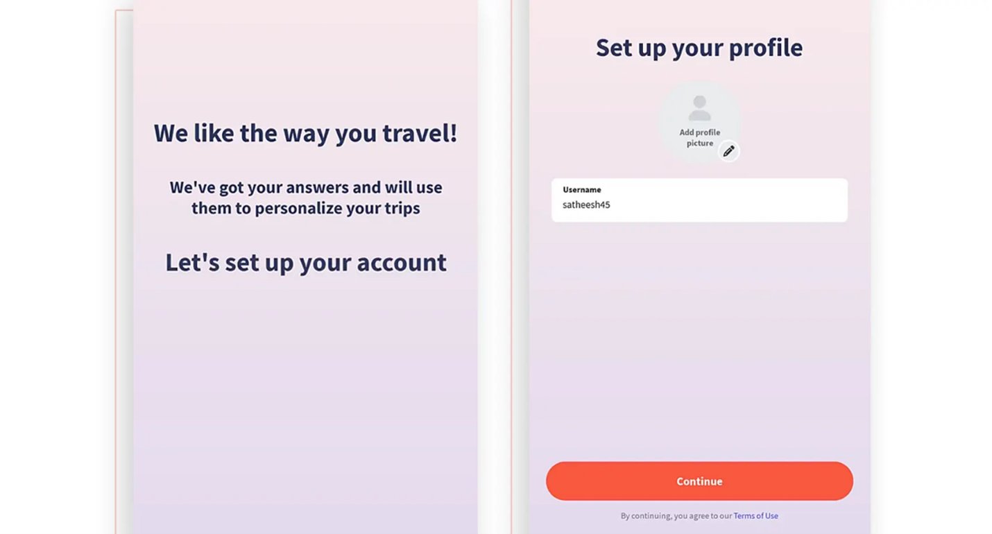 We like the way you travel! We've got your answers — Let's set up your account + Set up your profile username screen