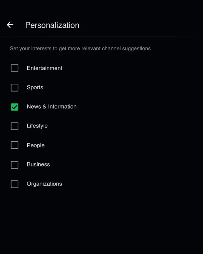 WhatsApp Personalization screen with interest checkboxes: Entertainment, Sports, News & Information (checked), Lifestyle, People, Business, Organizations